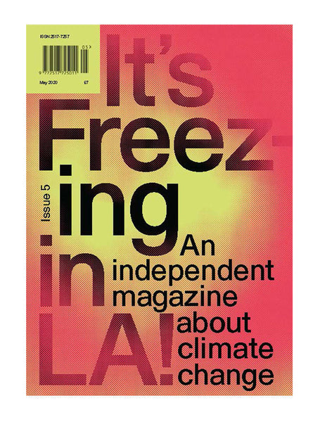 It's Freezing in LA! Issue 5